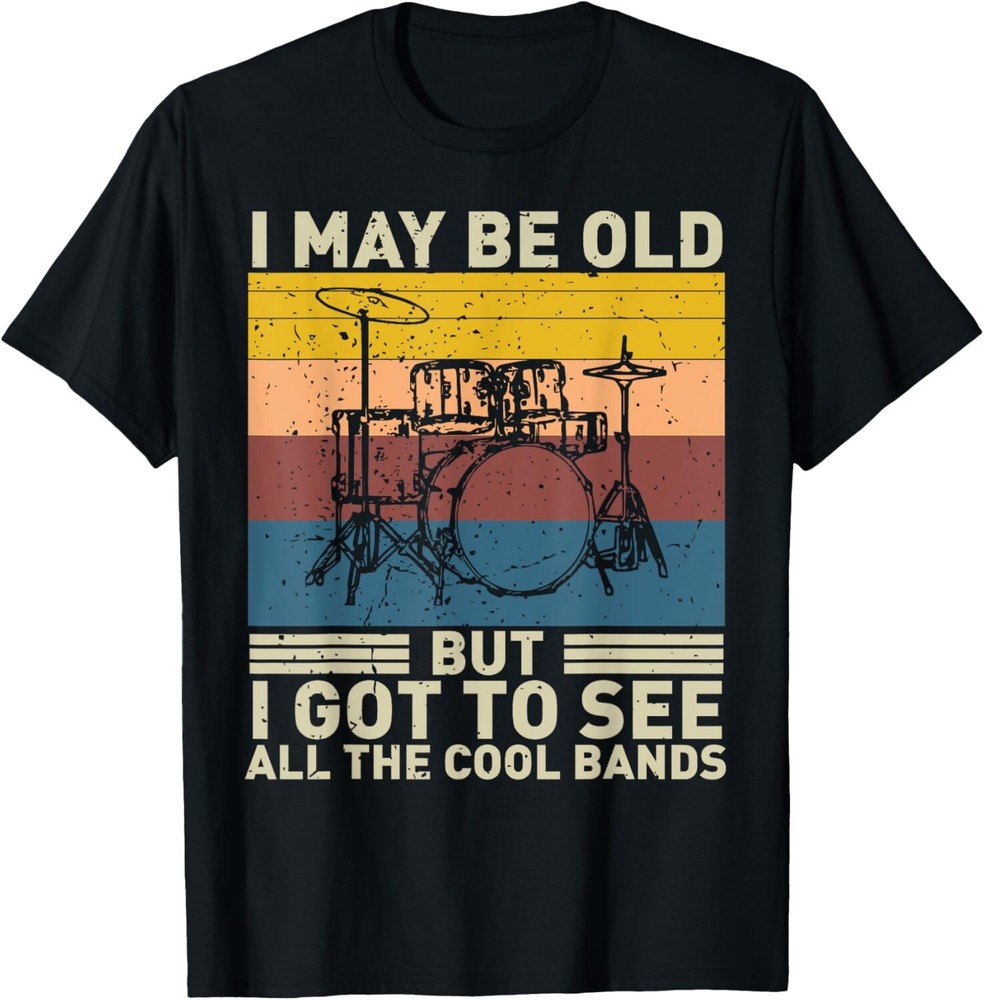 I May Be Old But I Got To See All The Cool Bands Grandpa Men Gift Unisex T-Shirt