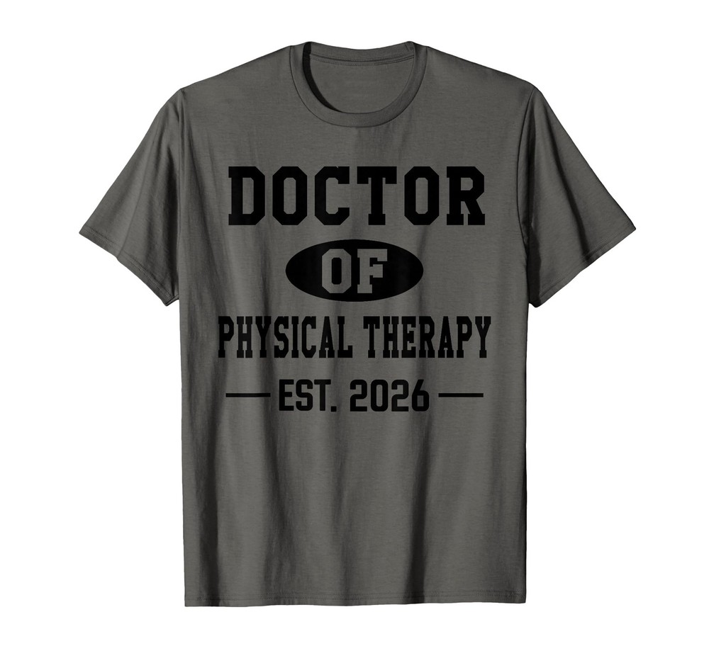 DPT Doctor of Physical Therapy Est 2026 DPT Graduation T-Shirt