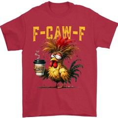 Funny F-Caw-F Chicken T-Shirt, FCAWF Chicken Women’s Men’s Humor Cotton T-shirt@