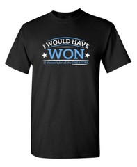 It Wasn’t For All Humor Graphic Super Soft Ring Spun Novelty Funny T Shirt
