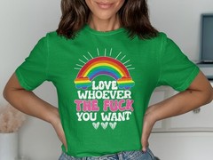Love Whoever You Want T-Shirt – LGBTQ Pride Equality Inclusive Love Tee