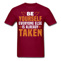 Motivation shirt Be Yourselft Tshirt motivational T-Shirt size S-6XL