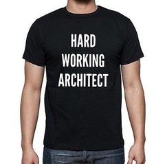 Hard Working Architect Geometry Build Construct Tee t-shirt all sizes and colors