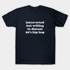 Introverted but Willing to Discuss 90s Hip Hop T Shirt Retro Rap Music Graphic