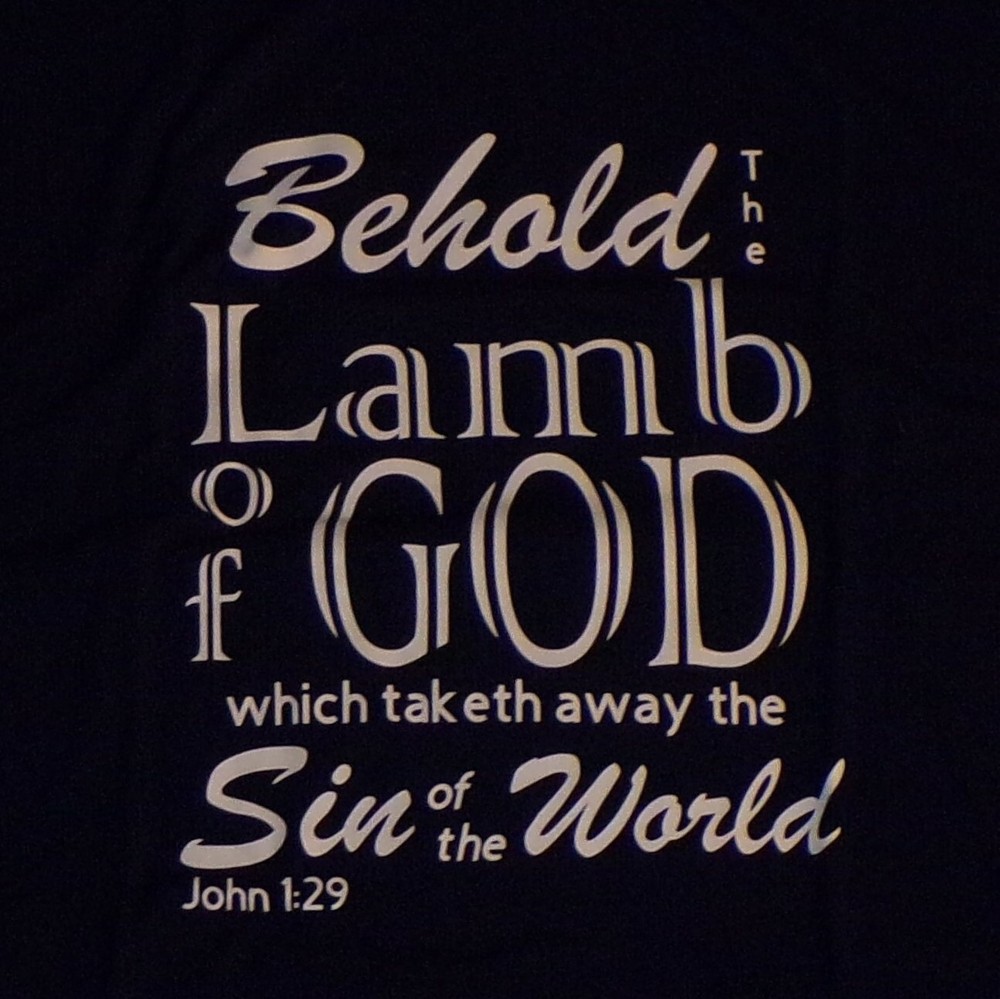 Easter Scripture T-Shirt- John 1:29