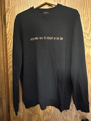 Men’s New Look Everything Is Going To Be Ok In The End Swearshirt Size L