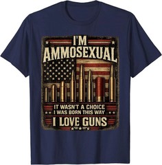 I’m Ammosexual Born This Way Love Guns USA Flag Graphic T-Shirt