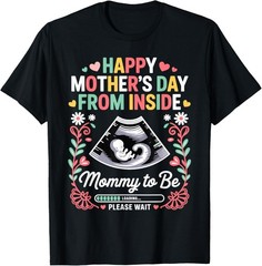 Happy Mothers Day from Inside Mommy to-Be Loading Progress T-Shirt