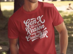 Gen X HR T-Shirt – Funny Human Resources Tee for Gen X Professionals & Managers