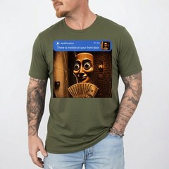 There is Motion at Your Front Door Tung Tung Tung Sahur Meme T-Shirt