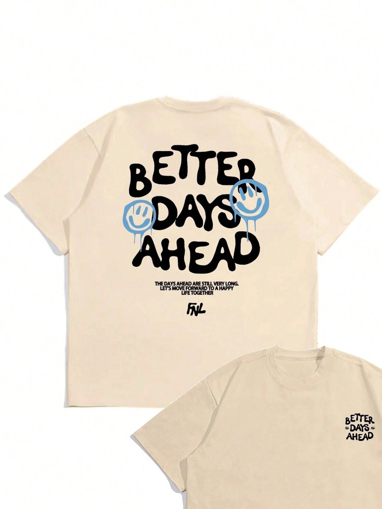 “Better Days Ahead” Printed Loose Fit Men’s Cotton Tshirt For Summer Streetwear