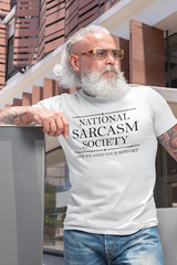 National Sarcasm Society Sarcastic Humor Graphic T-shirt Funny Slogan T Shirt