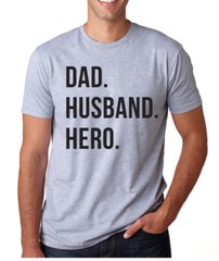 DAD. HUSBAND. HERO. family Father’s Day Valentine’s Day gift crew neck T-Shirt