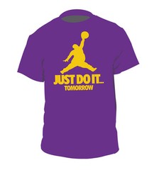 Just Do It Tomorrow parody shirt Funny Procrastination basketball purple gold