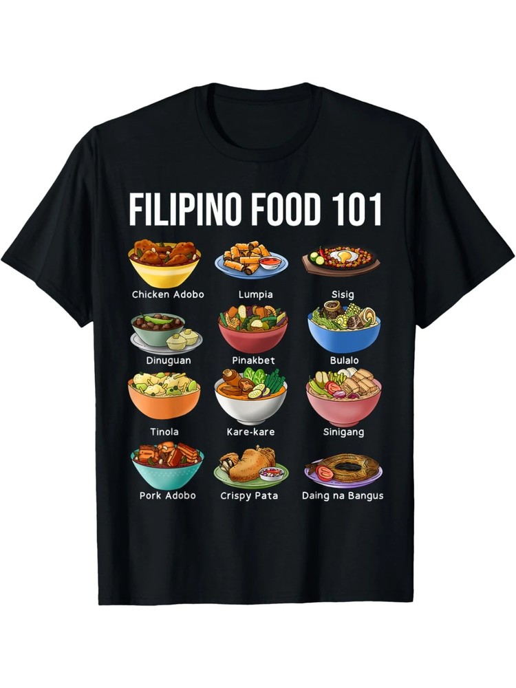 Filipino Food 101 Popular Pinoy Food Funny Cool Filipino T-Shirt