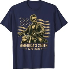 Abraham Lincoln Biker USA 250th Anniversary 250 Years USA T-Shirt