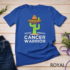 Cancer Fighting Support Meme Funny Cancer Fighter Warrior T-Shirt Unisex T-shirt