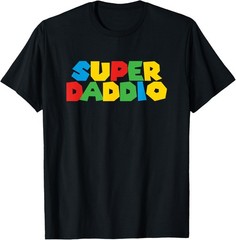 Gamer Daddio Funny Super Dad Funny Fathers From Wife & Kids T-Shirt