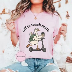 Off To Teach Math Shirt Funny Goose Math Teacher Back To School Graphic Tee