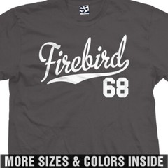 Firebird 68 T-Shirt | 1968 Pontiac Trans Am 400 Jersey Script Mens Tee Shirt