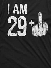 Men’s 30th Birthday celebration T-shirt 29 middle finger offensive humor shirt