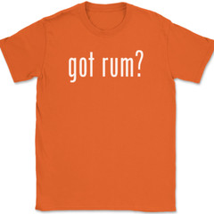 Got Rum T-Shirt Tee Funny Drinking Party Bar Gift