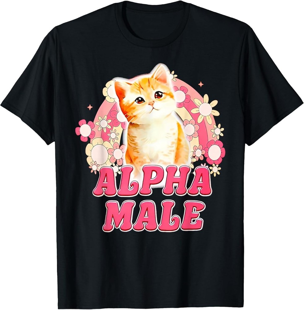 Alpha Male Cat Kitten Funny for Men Women T-Shirt