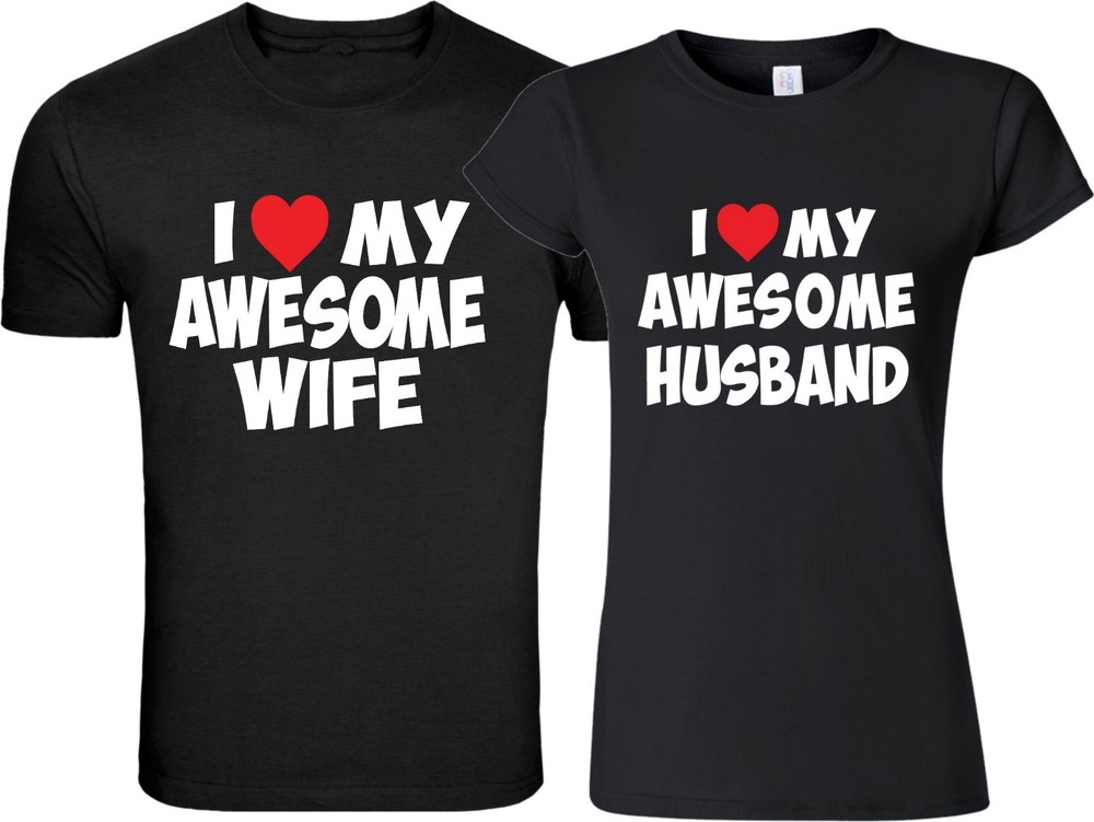 I Love My Awesome Wife Love OR My Husband Matching funny cute TShirt