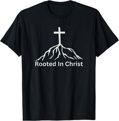 Rooted in Christ Colossians 2 7 Christian Faith Graphic T-Shirt