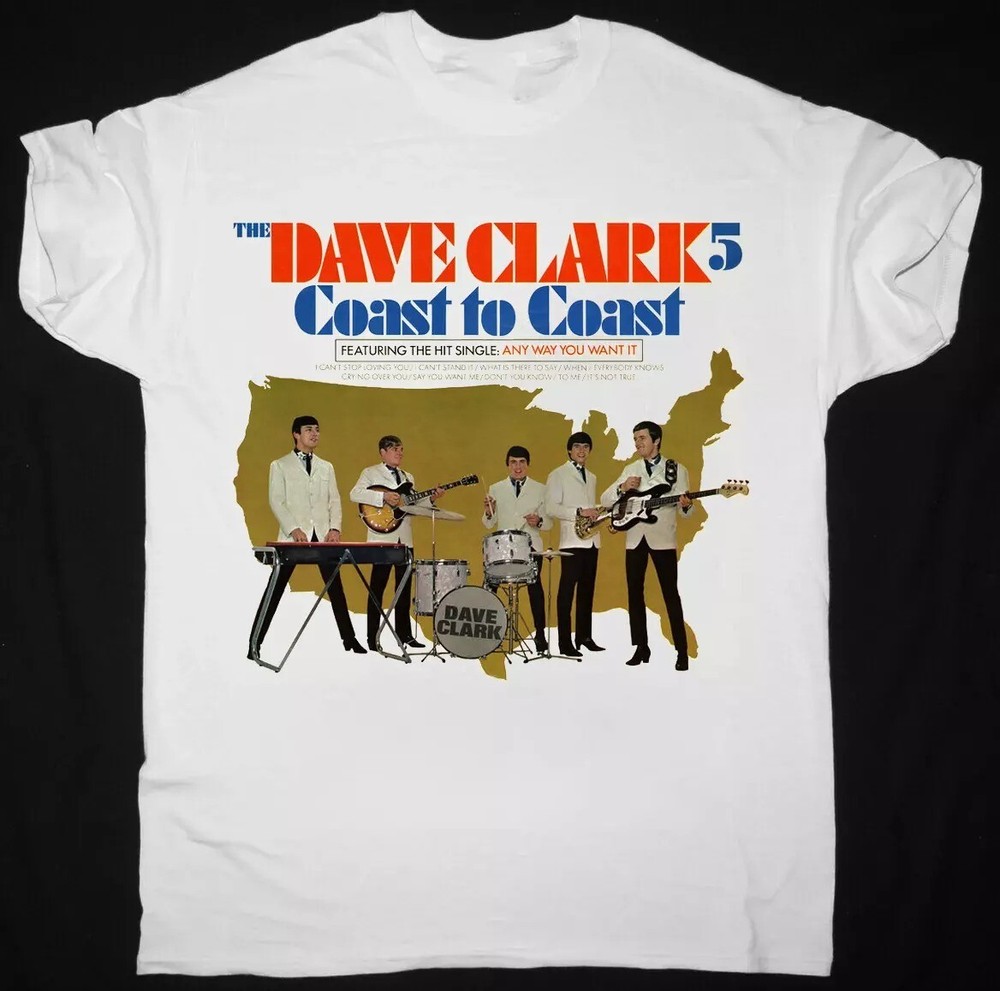 The Dave Clark Five – Coast To Coast White Size S-5XL Gift Fan Shirt BL956