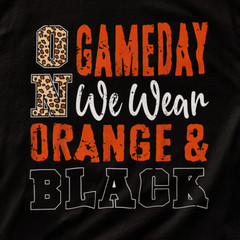Game Day We Wear Orange & Black Football Fan Shirt Unisex Sports Tee