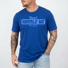 Don’T Hassle Me I’M Local – What About Bob Funny Movie T-Shirt