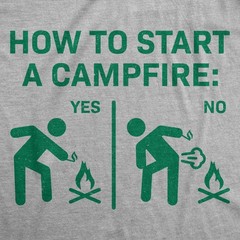 Mens Funny T Shirts How to Start A Campfire Sarcastic Camping Graphic Novelty