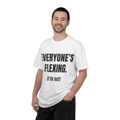 EVERYONE’S FLEXING. (I’m not)
