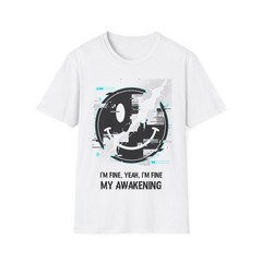 I’M FINE, YEAH, I’M FINE T-Shirt THE GLITCHED SMILEY