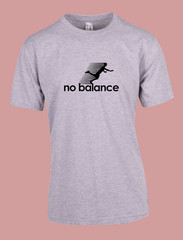 UNISEX MEN WOMENS TEE TSHIRT NO BALANCE FALL OVER RUNING GIFT EXERCISE OUTDOORS
