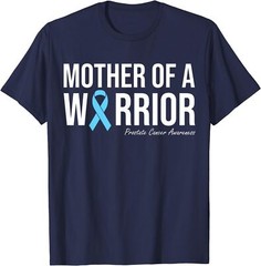 Family Prostate Cancer Awareness Light Mother Warrior Unisex T-Shirt