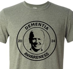 Dementia Awareness – Joe Biden – FJB – LGB – Fast Shipping – Uber Soft