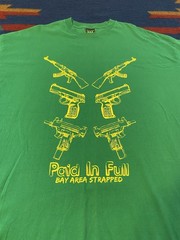 Paid in Full Bay Area Strapped Green T-Shirt 3XL D-Boy Apparel Uzi AK-47 Guns