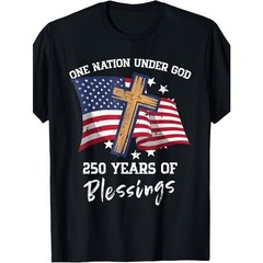 One Nation Under God 250 Years – 250th Anniversary Pure Cotton Unisex T-Shirts