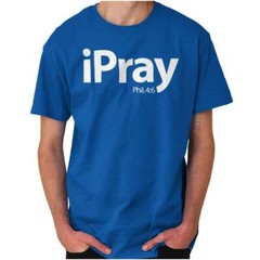 I Pray Religious Philippians Christian Bible Womens or Mens Crewneck T Shirt Tee