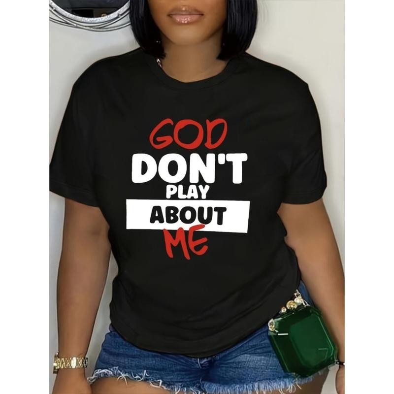 Women’s “God Don’t Play About Me” Graphic T-Shirt – Black with Bold White & Red