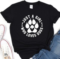 Just A Girl Who Loves Dogs Tshirt, Fur Mama Shirt, Animal Lover Tee, Dog Shirt