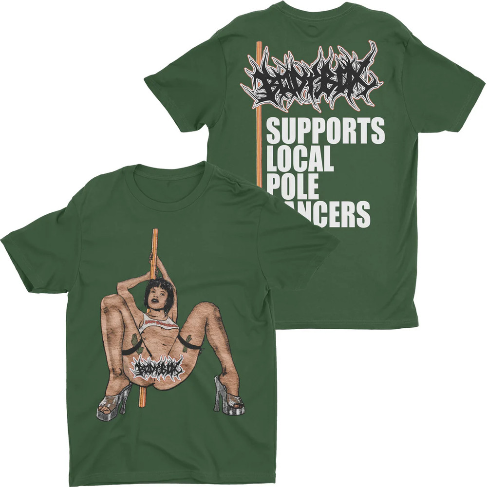 2 Sides Bodybox Support Local Pole Dancers Shirt Tuff Green Unisex S-5XL 1P0571