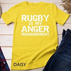 Funny Rugby Quote Vintage Gift Rugby is My Anger Management Unisex T-shirt