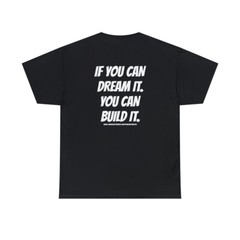 If you can dream it you can build it