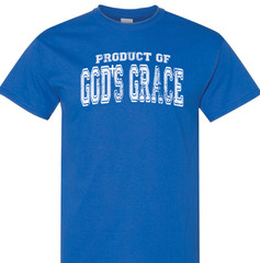 Product of God’s Grace religious spiritual faith hope love shirt charity