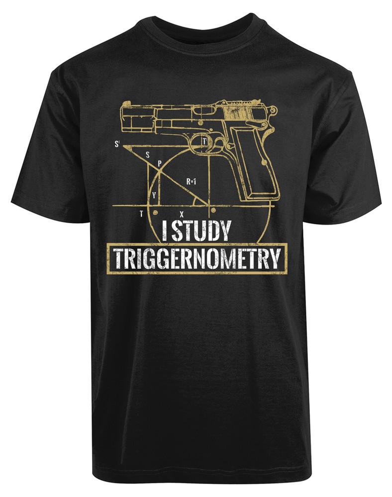 I Study Triggernometry New Mens Shirt Gun Bullet Cool Flawless Summer Casual Tee