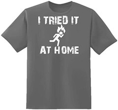 Unisex Ash Half Sleeves Cotton “I Tried It At Home” Graphic T Shirt