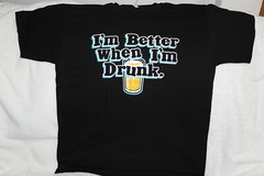 BEER I’M BETTER WHEN I’M DRUNK DRINKING FUNNY HUMOR URBAN T-SHIRT